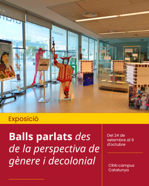 Exposició "Balls parlats des de la perspectiva de gènere i decolonial"